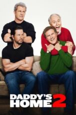 Nonton Film Daddy's Home 2 (2017)