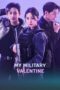 My Military Valentine (2024) My Military Valentine (2024)