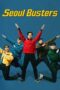 Nonton Film Seoul Busters (2024)
