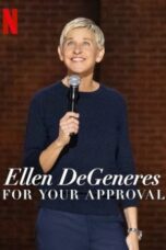 Nonton Film Ellen Degeneres: For Your Approval (2024)