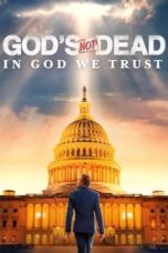 Nonton Film God's Not Dead: In God We Trust (2024)