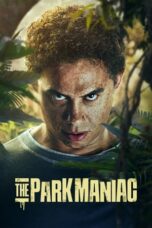 Nonton Film The Park Maniac (2024) Nonton Film The Park Maniac (2024)