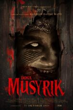 Nonton Film Dosa Musyrik (2024) Nonton Film Dosa Musyrik (2024)