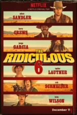 The Ridiculous 6 (2015) The Ridiculous 6 (2015)
