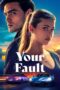 Your Fault (2024) Your Fault (2024)