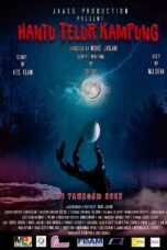 Hantu Telur Kampung (2024)