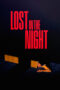 Lost in the Night (2023) Lost in the Night (2023)