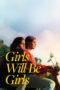 Girls Will Be Girls (2024) Girls Will Be Girls (2024)