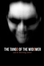 The Tango of the Widower and Its Distorting Mirror (2020)
