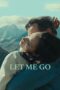 Let Me Go (2023) Let Me Go (2023)