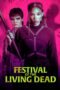 Festival of the Living Dead (2024) Festival of the Living Dead (2024)