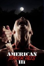 American Terror Tales 3 (2024) American Terror Tales 3 (2024)