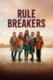 Rule Breakers (2025) Rule Breakers (2025)
