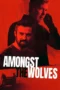 Amongst the Wolves (2025) Amongst the Wolves (2025)