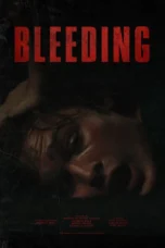 Bleeding (2024) Bleeding (2024)