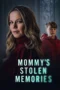 Mommy's Stolen Memories (2023)