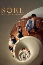 Sore: Istri Dari Masa Depan (2025) Sore: Istri Dari Masa Depan (2025)