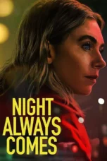 Night Always Comes (2025)