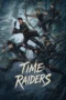 Time Raiders (2025) Time Raiders (2025)