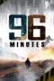 96 Minutes (2025) 96 Minutes (2025)